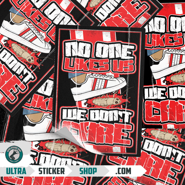 No one likes us we don't care- Amsterdam stickers