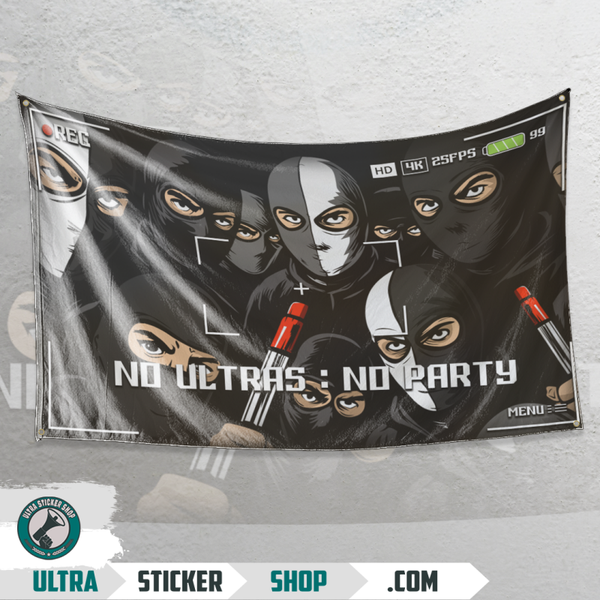 No ultras : No party  Vlag