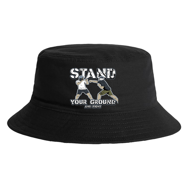 Stand your ground and fight bucket hat
