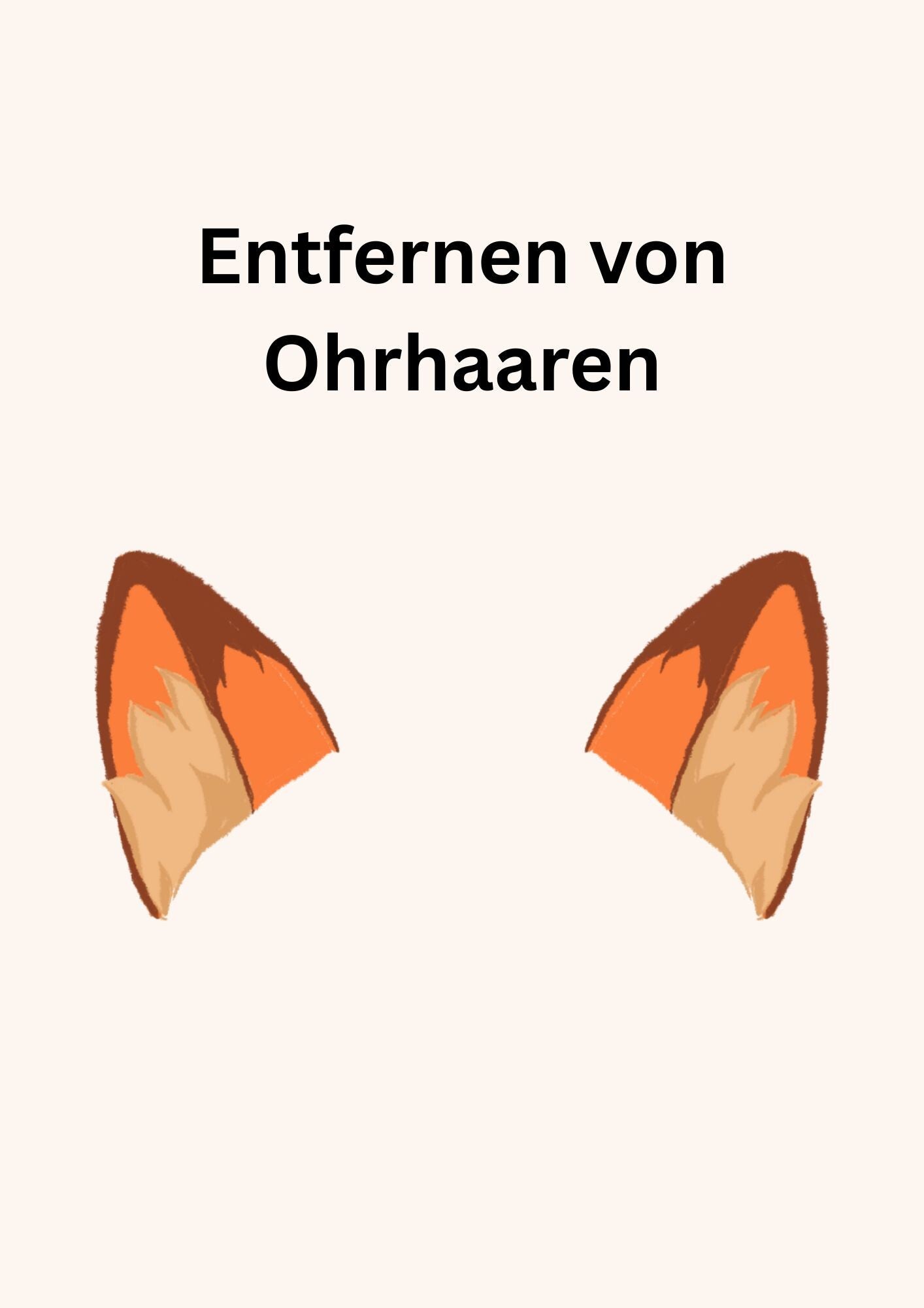 Entfernen von Ohrhaaren