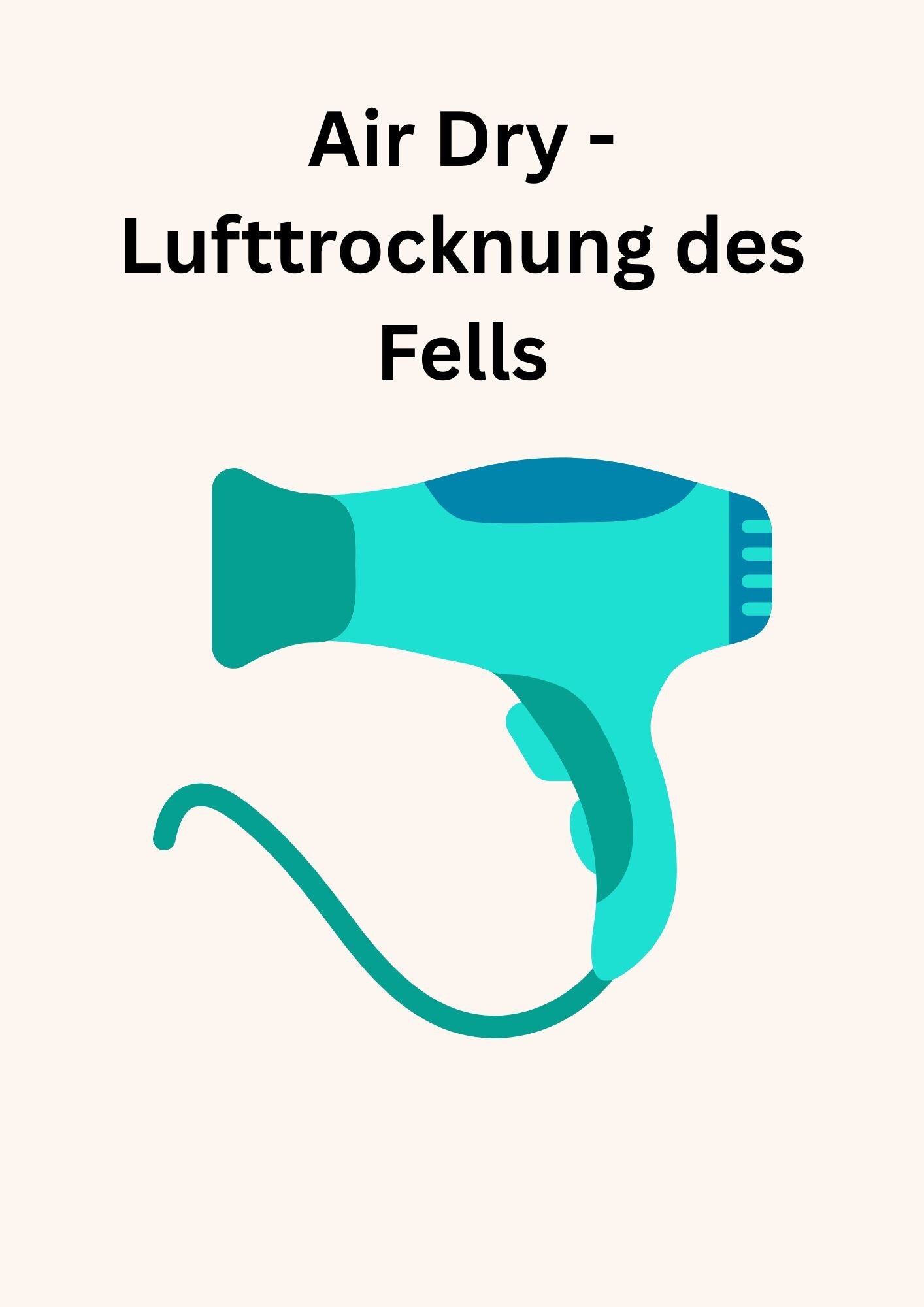 Air Dry - Lufttrocknung des Fells