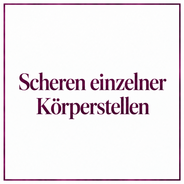 Scheren einzelner Körperstellen große Tiere