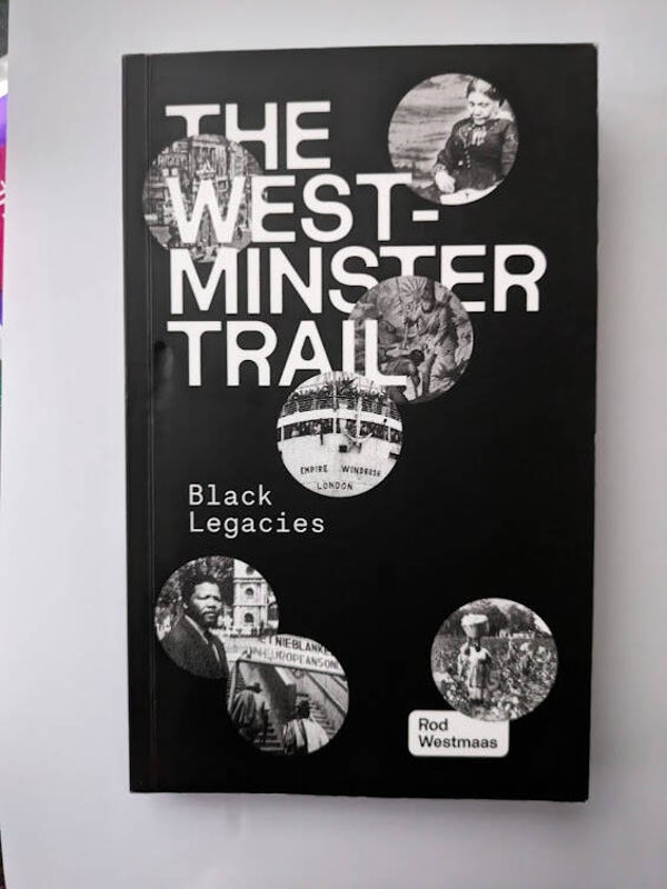 THE WESTMINSTER TRAIL-Black Legacies