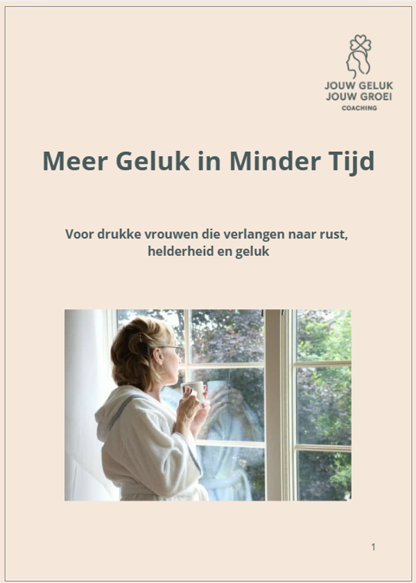 Meer Geluk in Minder Tijd
