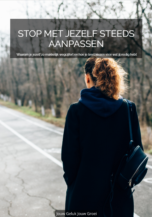 Stop met jezelf steeds aanpassen