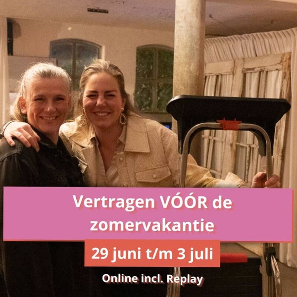 Vertragen vóór de zomer!