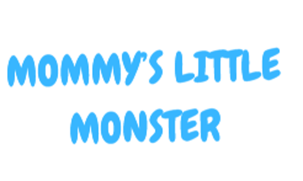 Mommy's Little Monster