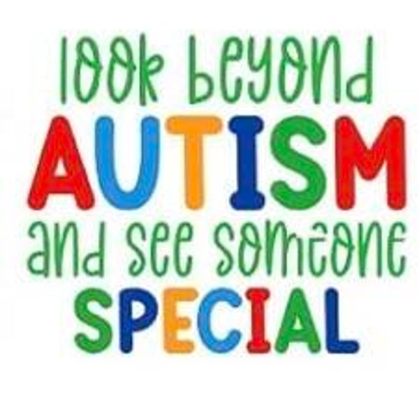 Look Beyond Autism and See Someone Special