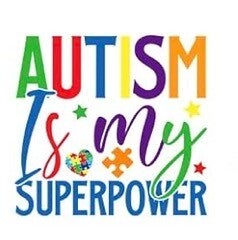 Autism is my superpower