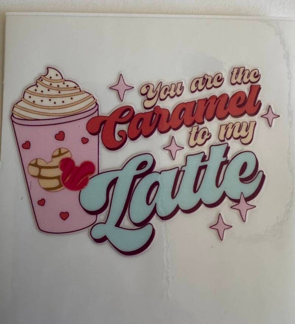 You are the caramel to my latte decal