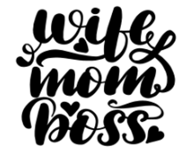 Wife Mom Boss