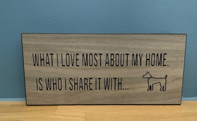 What I love most - hond