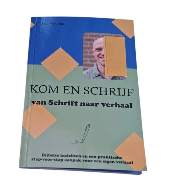 Kom en Schrijf, van Schrift naar verhaal