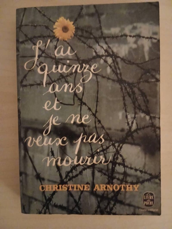 Roman - J'ai Quinze Ans et je ne veux pas Mourir
