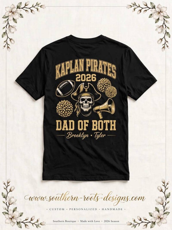 Dad of both design for the back of the shirt.  T-shirt style personalized .