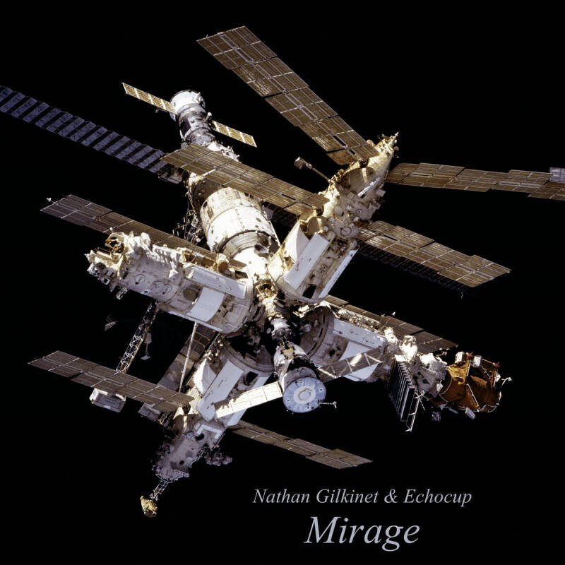 Nathan Gilkinet &amp; Echocup — Mirage - Single