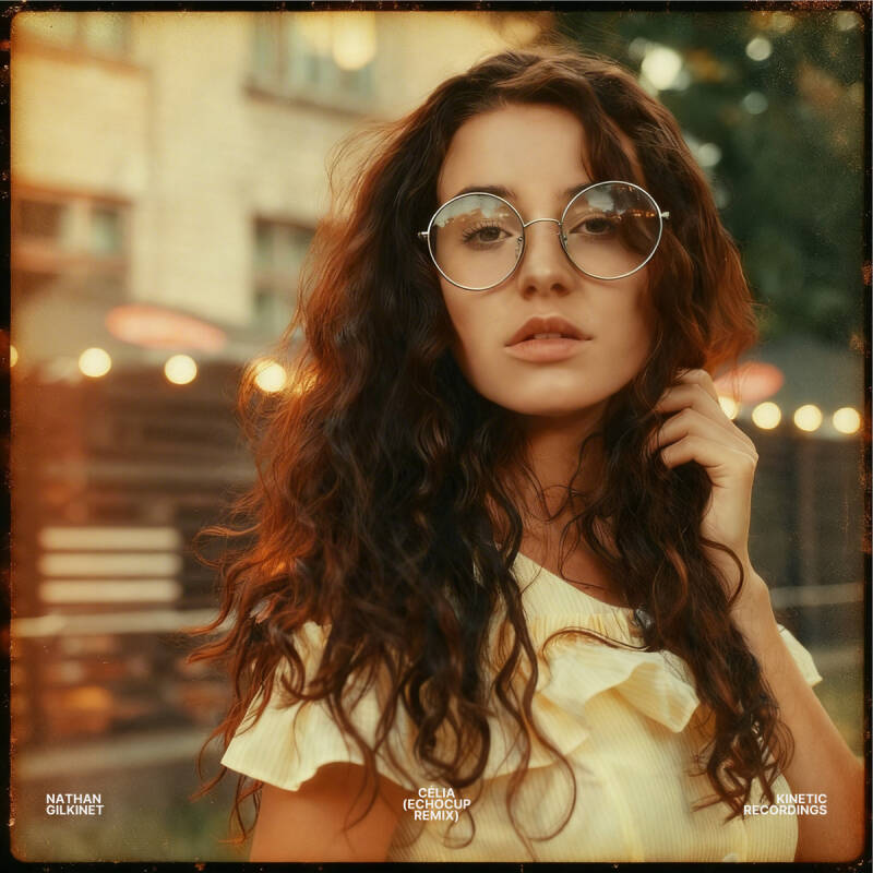 Nathan Gilkinet &amp; Echocup — Célia (Echocup Remix) - Single
