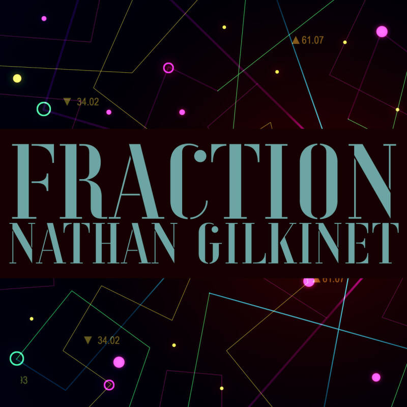 Nathan Gilkinet — Fraction - Single