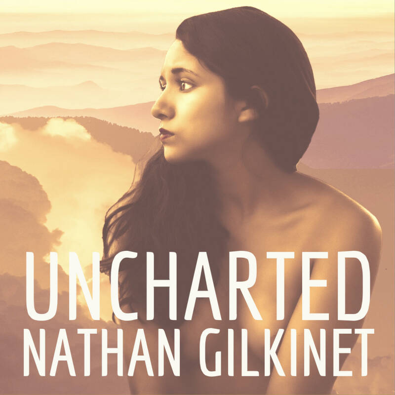 Nathan Gilkinet — Uncharted - Single