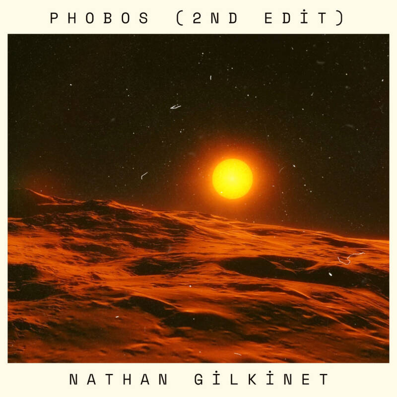 Nathan Gilkinet — Phobos (2nd Edit) - EP