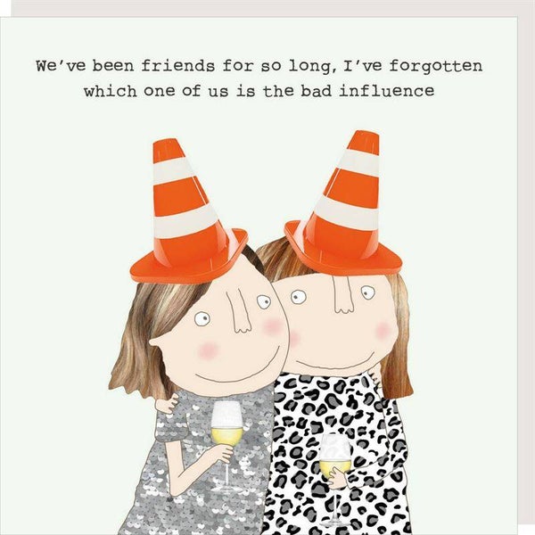 Rosie Made A Thing | Bad Influence - Humour Card