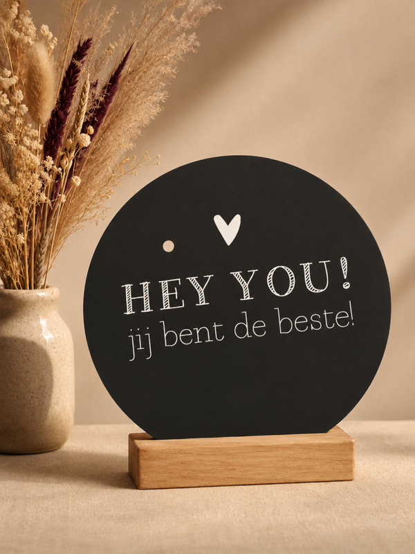 Wenscirkel 'HEY YOU! jij bent de beste!