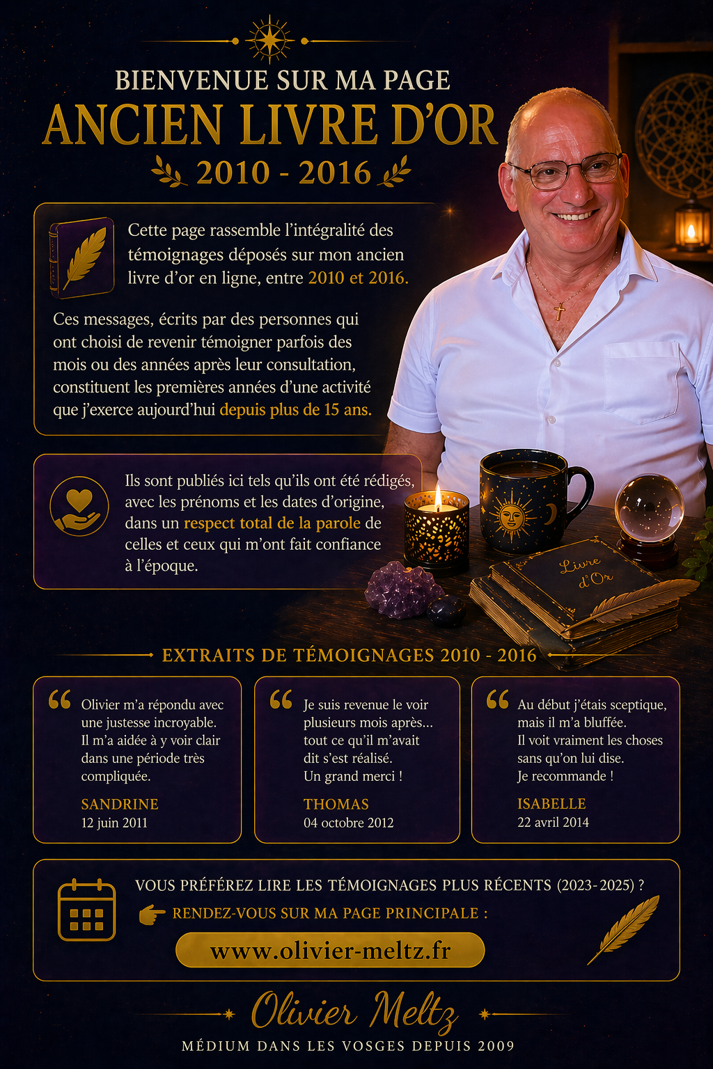 Livre d’or des témoignages mystiques : découvrez les avis et expériences authentiques de consultants accompagnés par Olivier, entre ressentis profonds, révélations et guidance spirituelle.