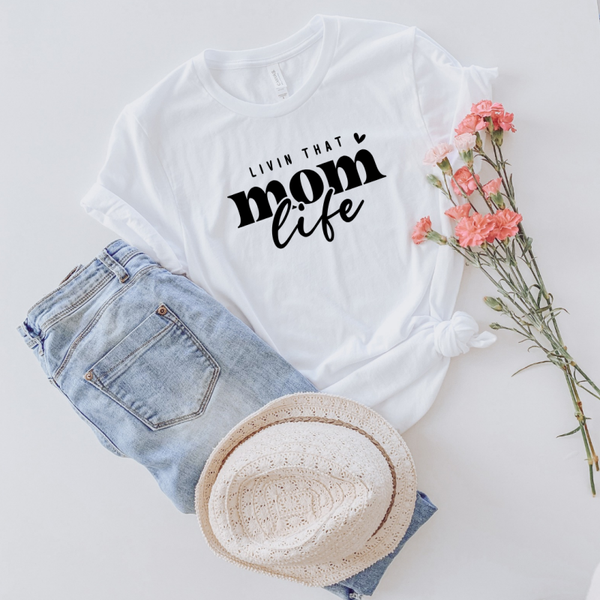 Shirt Living the mom life