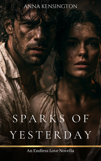 Sparks of Yesterday by Anna Kensington