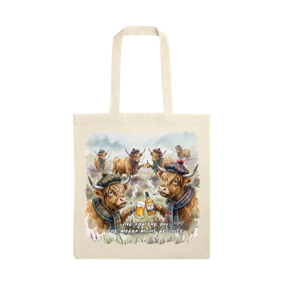 Highland cow tote shopping bag' live for the day, the morra might be shite'