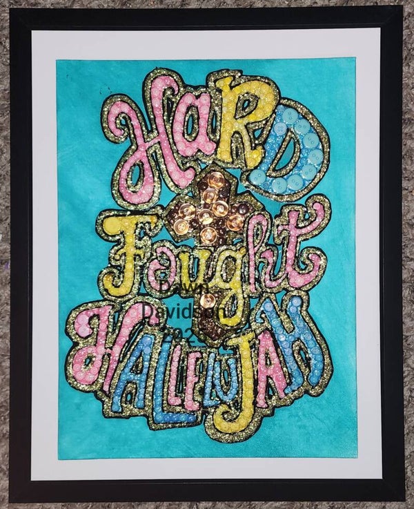 Hard Fought Hallelujah