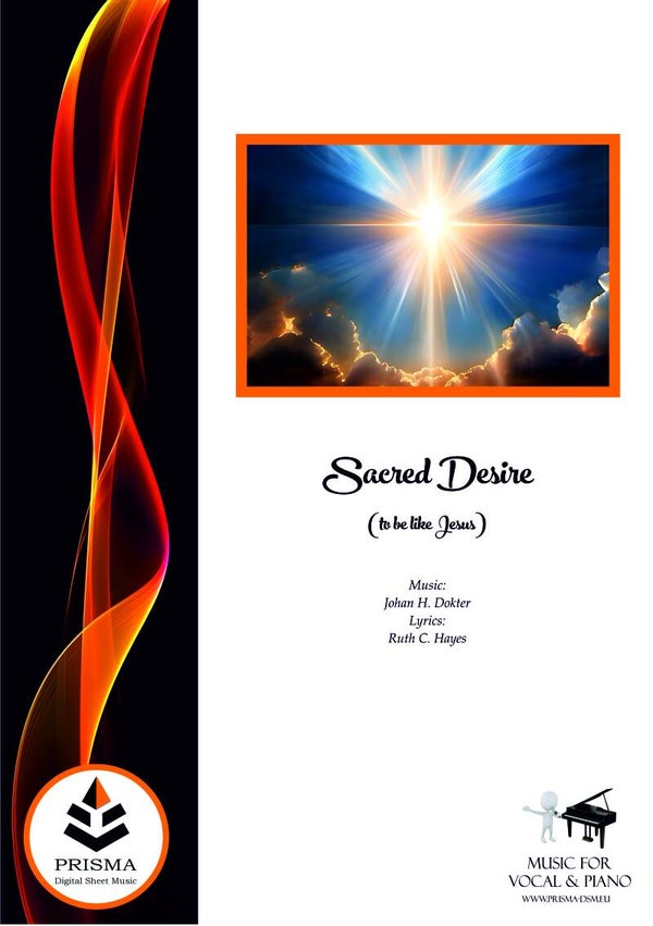 Vocal & Piano - SACRED DESIRE (to be like Jesus)