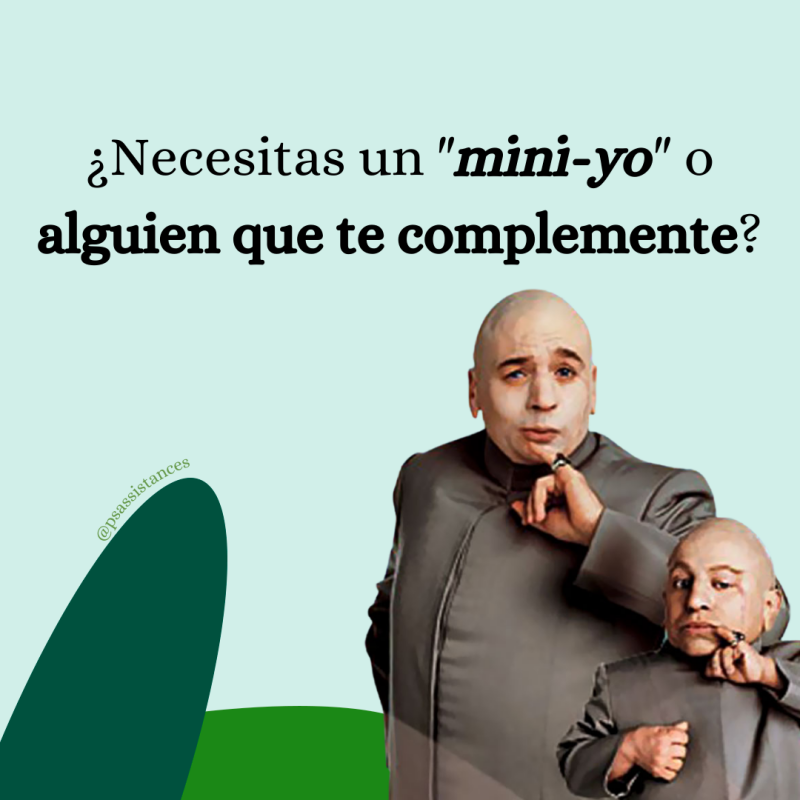 ¿Necesitas a un ‘mini-yo’ o a alguien que te complemente?