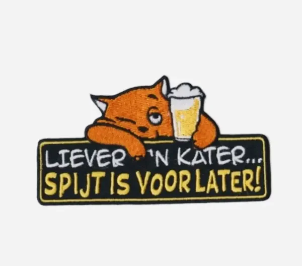 Liever een kater...spijt is voor later!