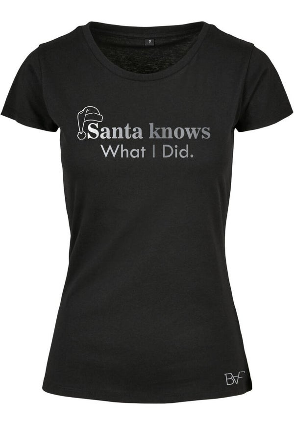 T-Shirt Santa knows