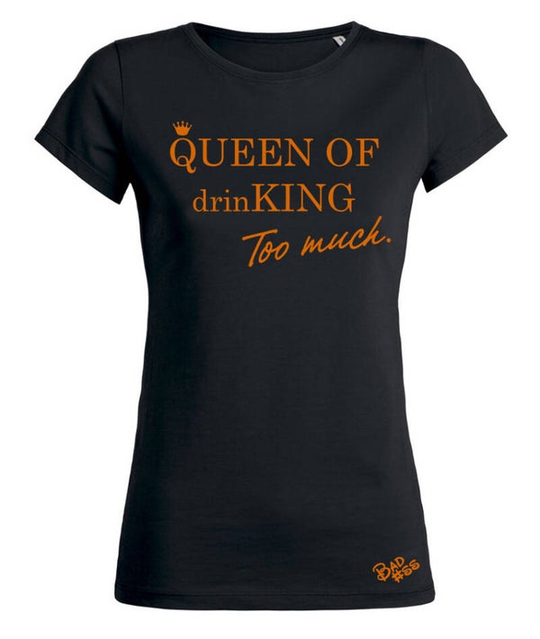 Dames shirt Queen of DRINKING