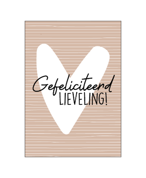 Wenskaart - Gefeliciteerd lieveling!