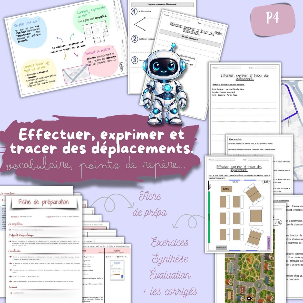 Effectuer, exprimer et tracer des déplacements.