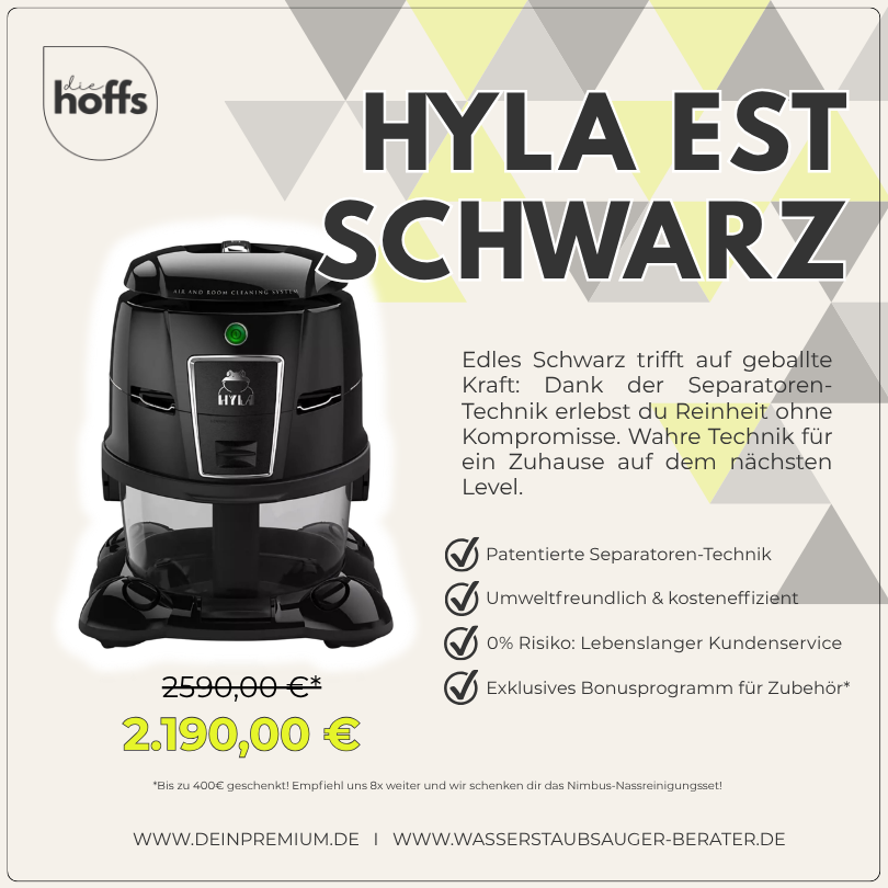 HYLA Black Edition in edlem Schwarz mit Ventus Elektrobürste: Premium Luft- und Wasserstaubsauger mit patentierter Separatoren-Technik von den Experten Die Hoffs aus Hermeskeil – Service für RLP und das Saarland (+80km)