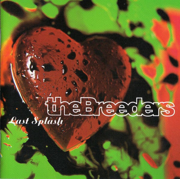 Breeders, the - Last Splash