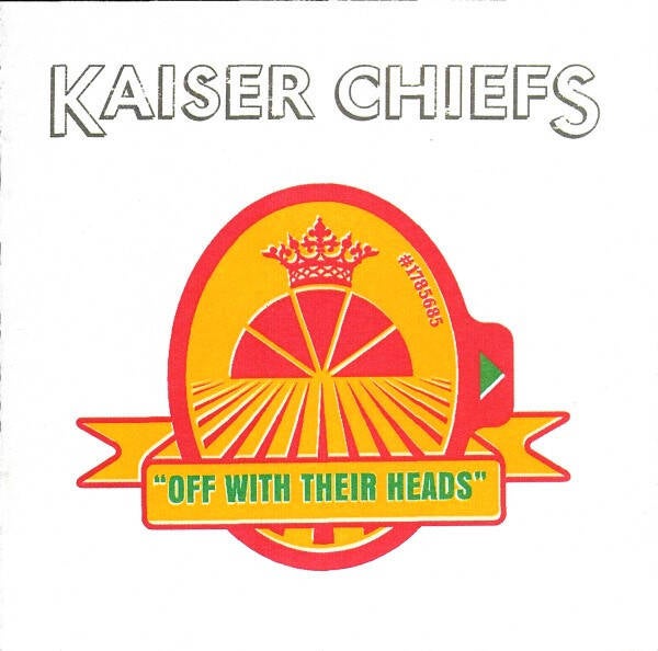Kaiser Chiefs - Off with their heads