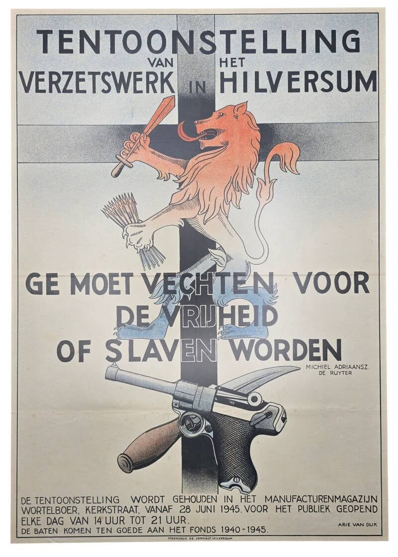 Affiche tentoonstelling van het verzetswerk in Hilversum, vervaardigd door Arie van Dijk. Steendruk De Jong & Co. Hilversum. Stichting Hilversum in de Oorlog
