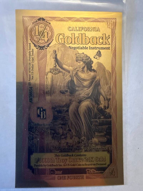 2026 California 1/4 Goldback — Justitia, 1/4000 oz 24K Gold Note