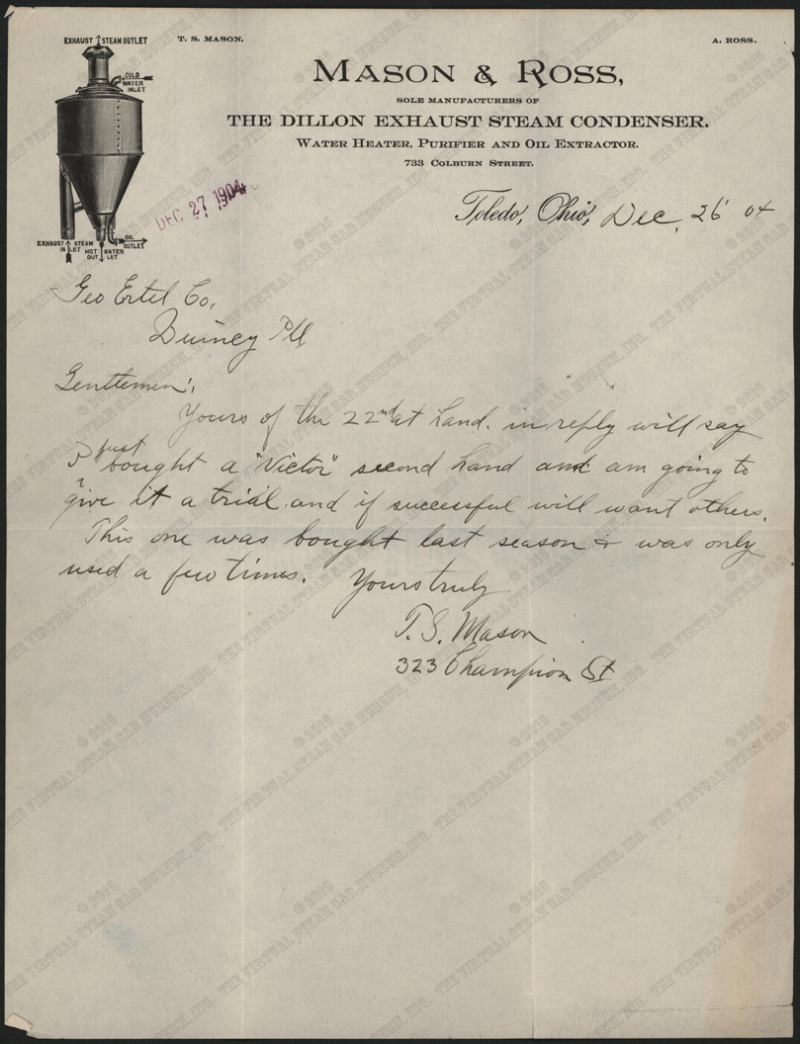 En diciembre de 1904, T.S. Mason escribió a un amigo sobre la compra de un "VICTOR", presumiblemente el automóvil de vapor. El membrete de Mason muestra un condensador de vapor, y quizás preveía usarlo en un automóvil de vapor como el Victor.