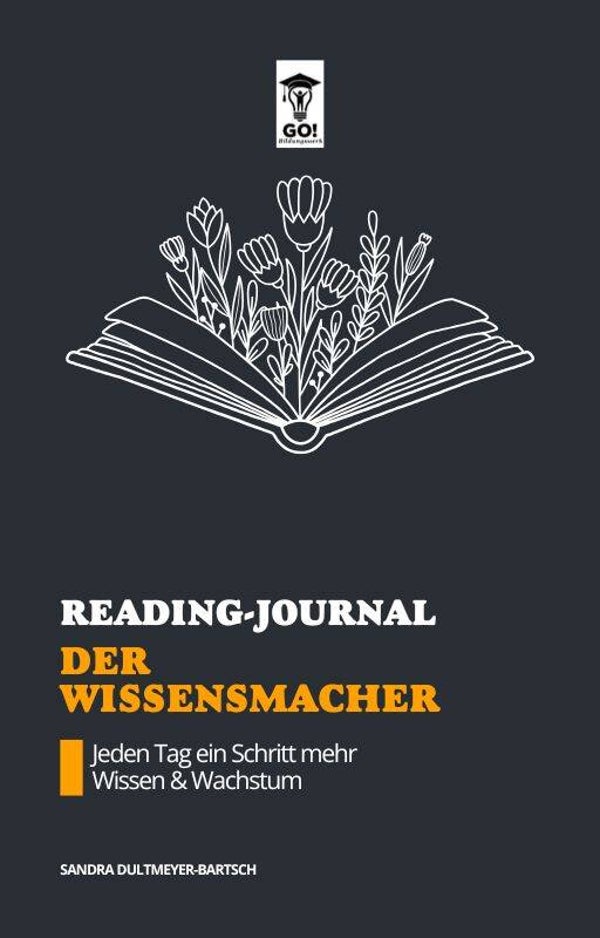 Reading-Journal der Wissensmacher -Jeden Tag  Schritt für Schritt zu mehr Wissen mit deinem Lesetagebuch