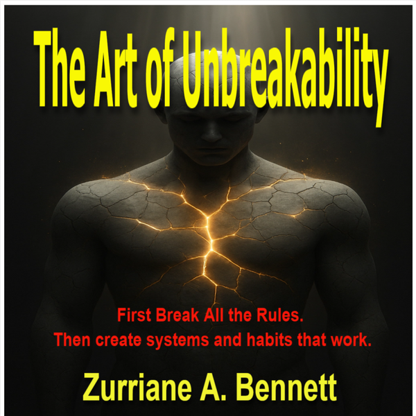 Art of Un breakability: First Break all the Rules
