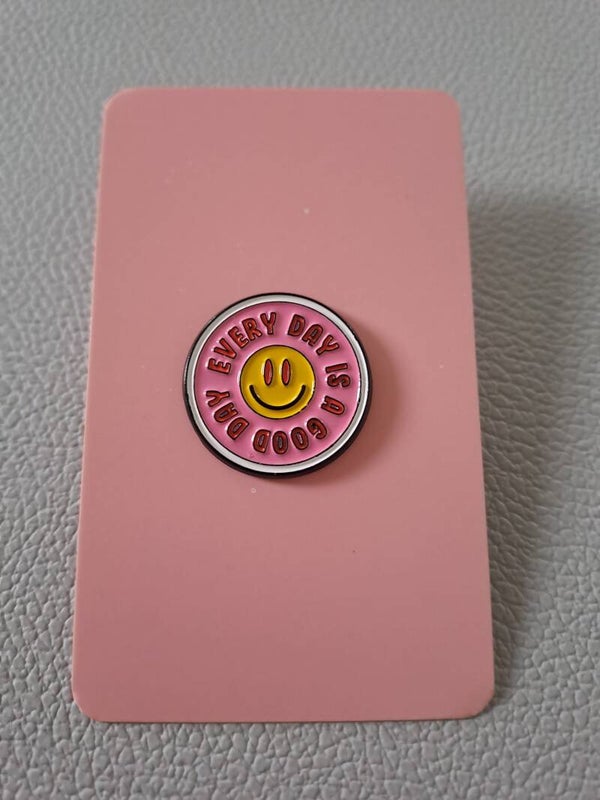 Every day is a good day - smiley