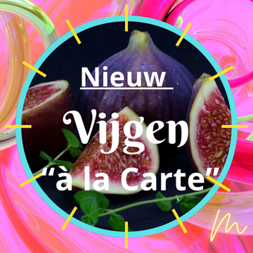 Vijg 'a la Carte'