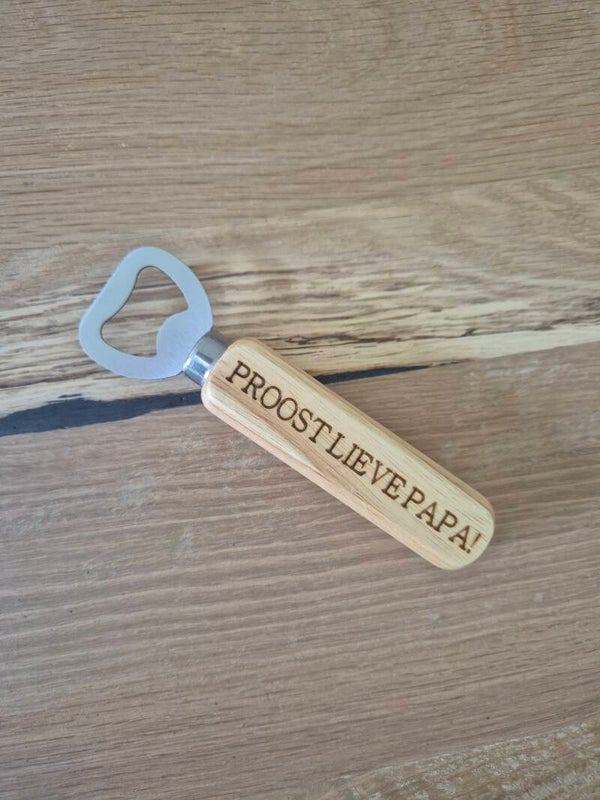 Bier/flesopener PROOST LIEVE PAPA!