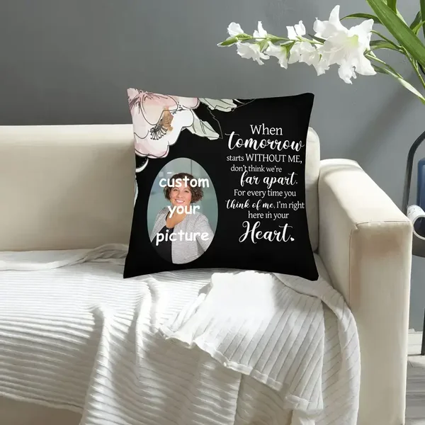 Pluche fotokussen "When tomorrow starts without me"
